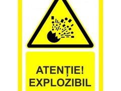 Placuta atentie explozibil